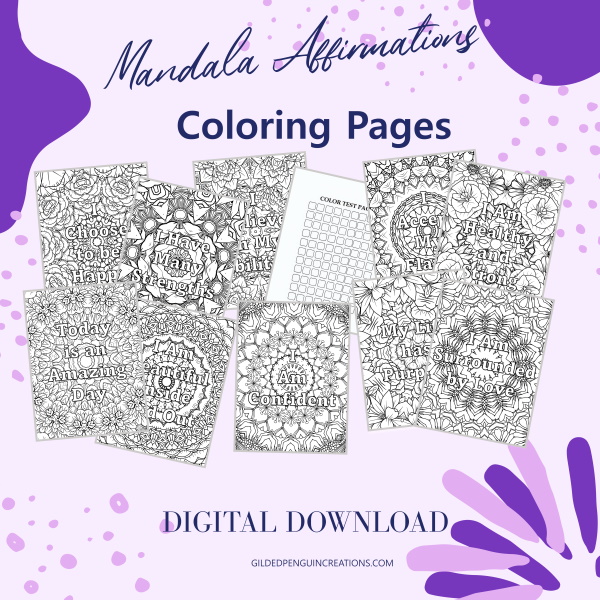 Mandala Affirmations Coloring Pages 1-10 plus color testing page